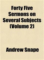 Forty Five Sermons on Several Subjects (Volume 2),1152914219,9781152914216
