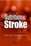 Nutrition and Stroke Prevention and Treatment 1st Edition,1405111208,9781405111201