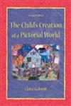 The Child's Creation of a Pictorial World 2nd Edition,080584371X,9780805843712