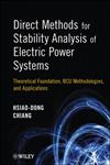 Direct Methods for Stability Analysis of Electric Power Systems Theoretical Foundation, BCU Methodologies and Applications,0470484403,9780470484401