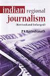 Indian Regional Journalism 2nd Revised & Enlarged Edition,9788172731981