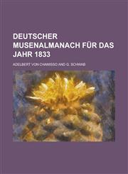 Deutscher Musenalmanach für das Jahr 1833,1230116451,9781230116457