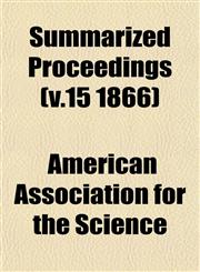 Summarized Proceedings (v.15 1866),115204348X,9781152043480