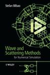 Wave and Scattering Methods for Numerical Simulation,0470870176,9780470870174