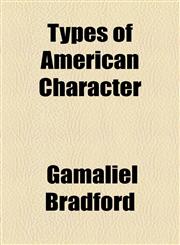 Types of American Character,1154880710,9781154880717