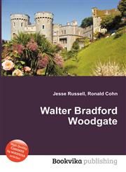 Walter Bradford Woodgate,5512074938,9785512074930