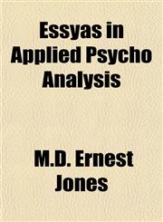 Essyas in Applied Psycho Analysis,1152902768,9781152902763