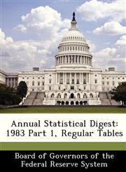 Annual Statistical Digest 1983 Part 1, Regular Tables,1288366639,9781288366637