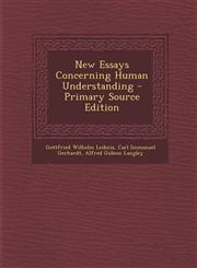 New Essays Concerning Human Understanding - Primary Source Edition,1293359882,9781293359884