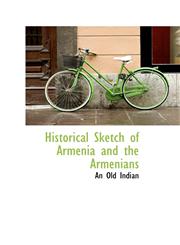 Historical Sketch of Armenia and the Armenians,1110856563,9781110856565