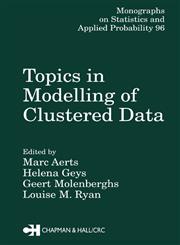 Topics in Modelling of Clustered Data,1584881852,9781584881858