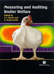 Measuring and Auditing Broiler Welfare,0851998054,9780851998053