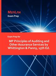 Exam Prep for MP Principles of Auditing and Other Assurance Services by Whittington & Panny, 15th Ed.,142887142X,9781428871427