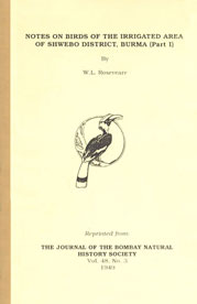 Notes on Birds of the Irrigated Area of Shwebo District, Burma - Part I Reprinted from the Journal of the Bombay Natural History Society - Vol. 48, No. 3
