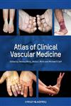 Atlas of Clinical Vascular Medicine,0470658096,9780470658093
