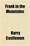 Frank in the Mountains,1152249150,9781152249158