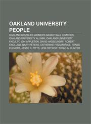 Oakland University people Oakland Grizzlies women's basketball coaches, Oakland University alumni, Oakland University faculty, Jon Appleton,1158198752,9781158198757