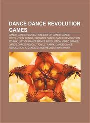 Dance Dance Revolution games Dance Dance Revolution, List of Dance Dance Revolution songs, DDRMAX2 Dance Dance Revolution 7thMix,1157672191,9781157672197