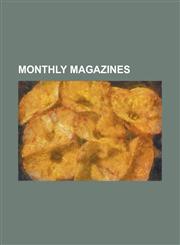 Monthly Magazines Mad, Rolling Stone, Smithsonian, Playgirl, Consumer Reports, GQ,1234571668,9781234571665