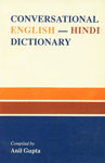 Conversational English-Hindi Dictionary 1st Edition,8170303931,9788170303930