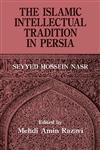 The Islamic Intellectual Tradition in Persia,0700703144,9780700703142
