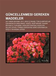 Guncellenmesi Gereken Maddeler 2011 M S R Devrimi, 2011 Libya C Sava, Tum Olimpiyatlar Icin Madalya S Ralamas, Venus, Arap Bahar,1233406485,9781233406487