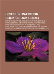 British non-fiction books (Book Guide) British biographies, English non-fiction books, QI books, Scottish non-fiction books,1156825032,9781156825037