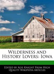 Wilderness and History Lovers Iowa,1113140518,9781113140517