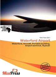 Waterford Airport,6200334374,9786200334374