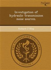 Investigation of hydraulic transmission noise sources.,1249042852,9781249042853