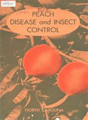 Peach : Disease and Insect Control in North Carolina Revised Edition