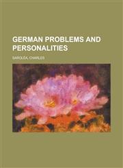 German Problems and Personalities,1153620707,9781153620703