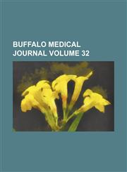 Buffalo medical journal Volume 32,1153919613,9781153919616