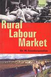 Rural Labour Market 1st Edition,8186771670,9788186771679