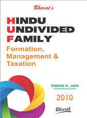 Bharat's Hindu Undivided Family (Formation, Management & Taxation),8177336304,9788177336306