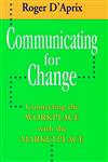 Communicating for Change 1st Edition,0787901997,9780787901998