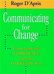 Communicating for Change 1st Edition,0787901997,9780787901998