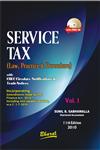 Treatise on Service Tax Law, Practice & Procedure : With CBEC Circulars/Notifications & Trade Notices 2 Vols. 11th Edition,8177336487,9788177336481