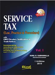 Treatise on Service Tax Law, Practice & Procedure : With CBEC Circulars/Notifications & Trade Notices 2 Vols. 11th Edition,8177336487,9788177336481