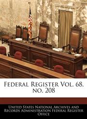 Federal Register Vol. 68, no. 208,1240650809,9781240650804