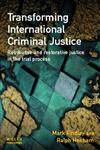 Transforming International Criminal Justice,0415628075,9780415628075