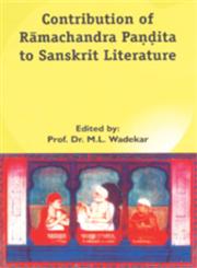 Contribution of Ramacandra Pandita to Sanskrit Literature 1st Edition,8180900991,9788180900990