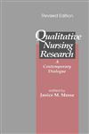 Qualitative Nursing Research A Contemporary Dialogue,0803940793,9780803940796
