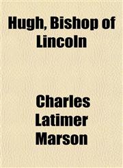 Hugh, Bishop of Lincoln,1151715921,9781151715920
