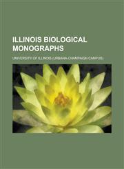 Illinois biological monographs,1236844688,9781236844682