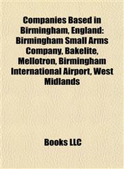 Companies Based in Birmingham, England Birmingham International Airport, West Midlands,1156426855,9781156426852