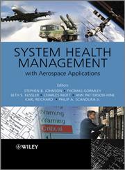 System Health Management With Aerospace Applications,0470741333,9780470741337