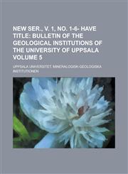 New ser., v. 1, no. 1-6- have title Volume 5,1234169541,9781234169541