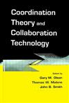 Coordination Theory and Collaboration Technology 1st Edition,0415647029,9780415647021