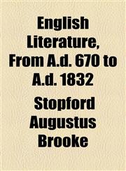 English Literature, From A.d. 670 to A.d. 1832,1154695395,9781154695397